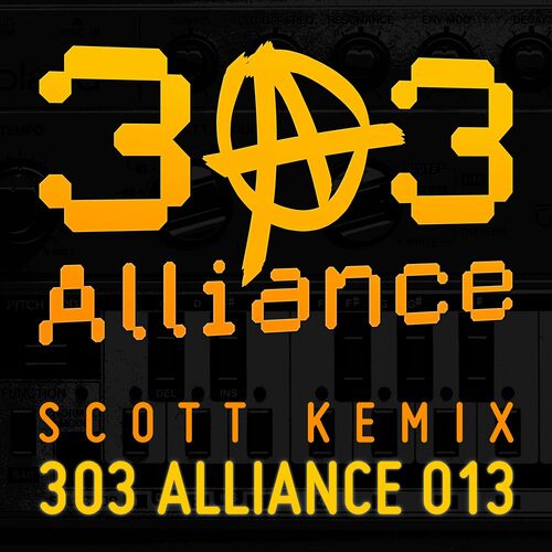 image cover: Scott Kemix - 303 Alliance 013 on 303 Alliance