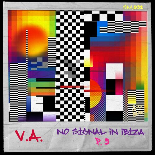 Release Cover: NO SIGNAL IN IBIZA P.3 Download Free on Electrobuzz