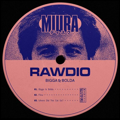 image cover: Rawdio - Bigga & Bolda on Miura Records