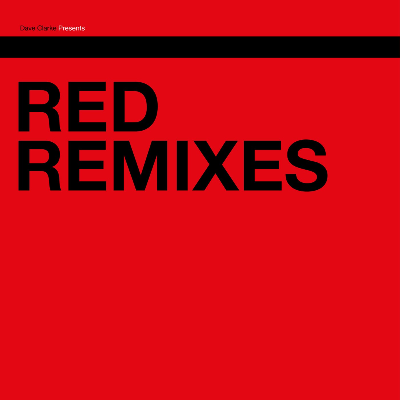 image cover: Dave Clarke - Red Remixes on Skint Records