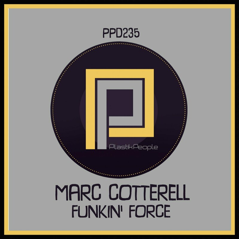 image cover: Marc Cotterell - Funkin Force on Plastik People Digital