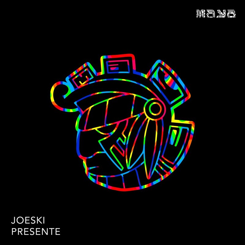 image cover: Joeski - Presente on Maya Recordings