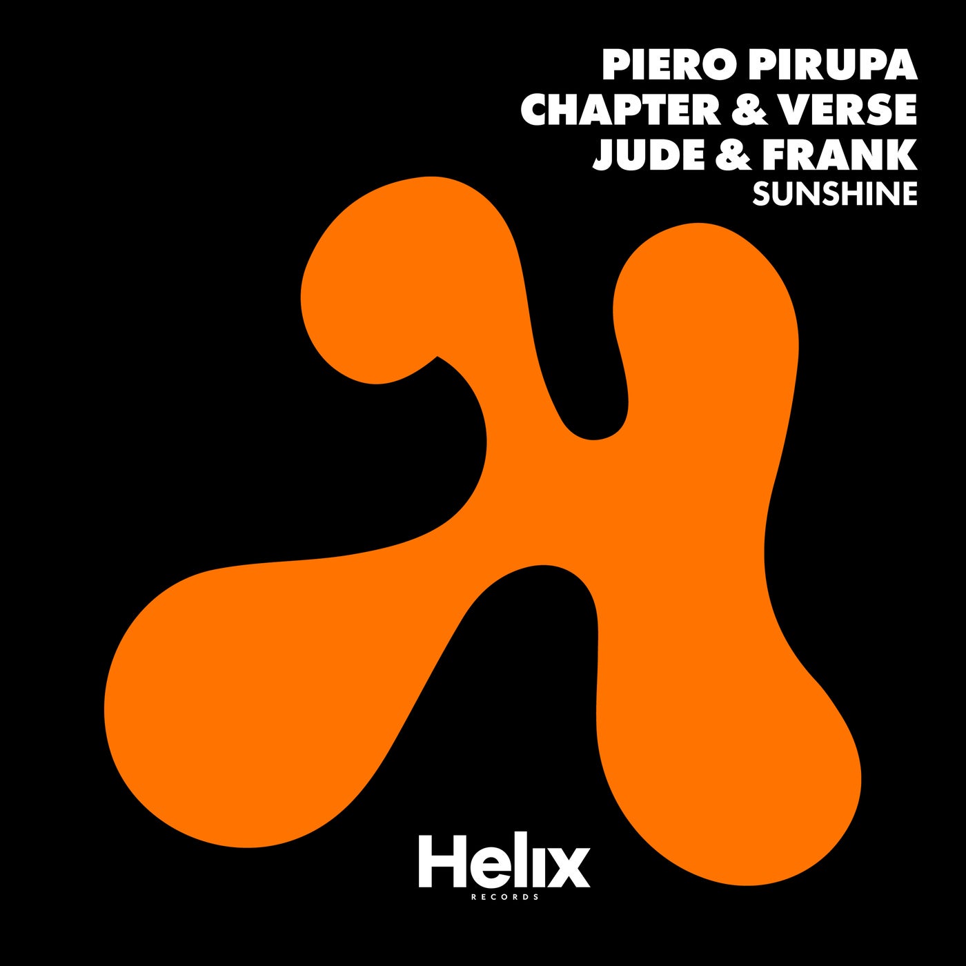 image cover: Piero Pirupa, Jude & Frank, Chapter & Verse - Sunshine (Extended Mix) on Helix Records