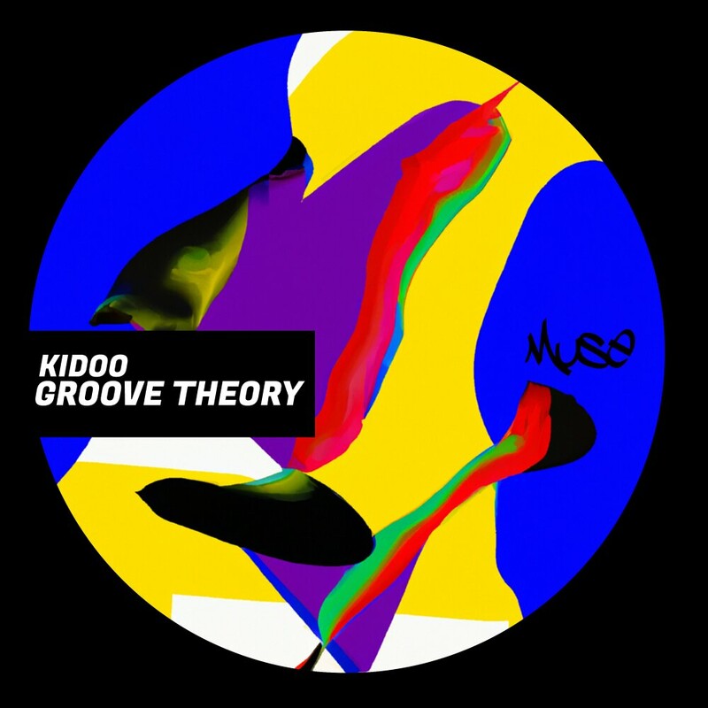 image cover: Kidoo - Groove Theory EP on MUSE