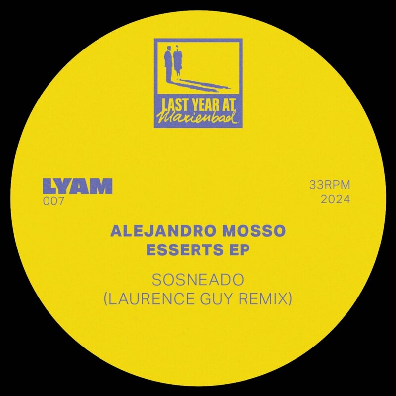 image cover: Alejandro Mosso - Sosneado (Laurence Guy Remix) on LYAM