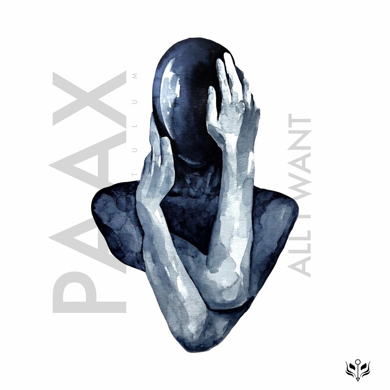 image cover: PAAX (Tulum) - All I Want on Kamai Music