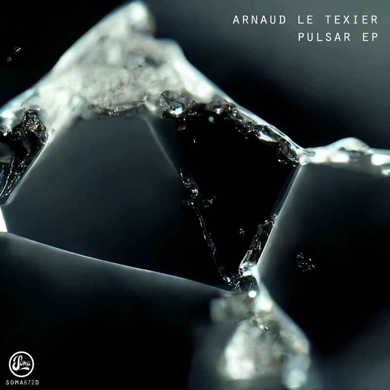 image cover: Arnaud Le Texier - Pulsar EP on Soma Records