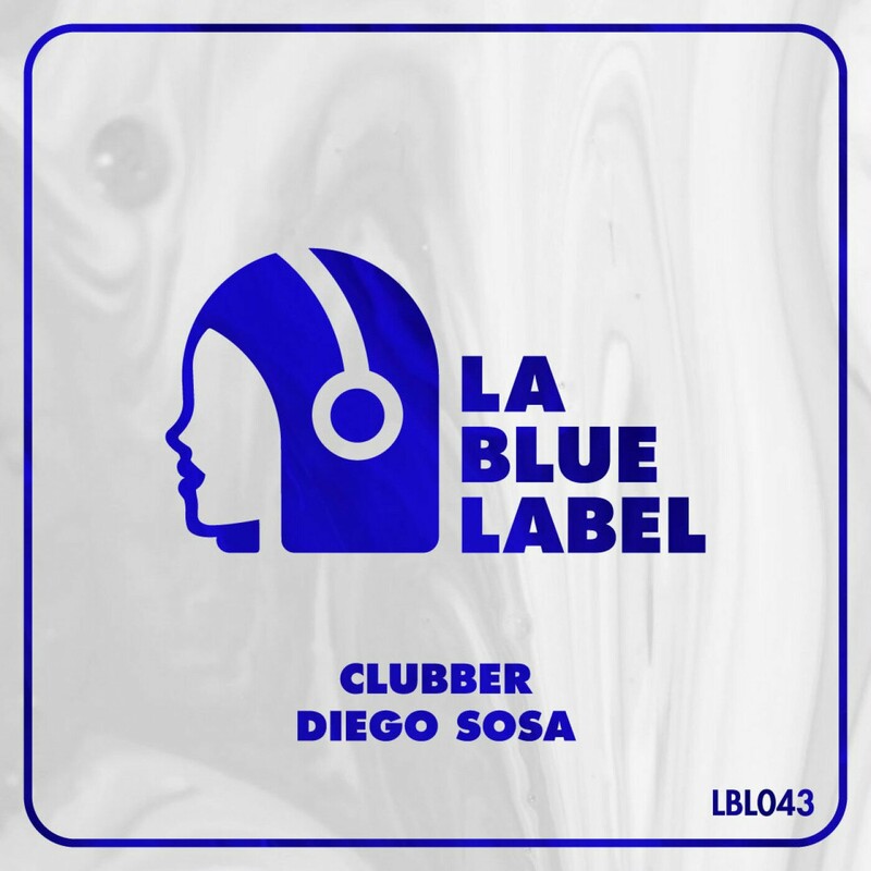 image cover: Diego Sosa - Clubber on La Blue Label