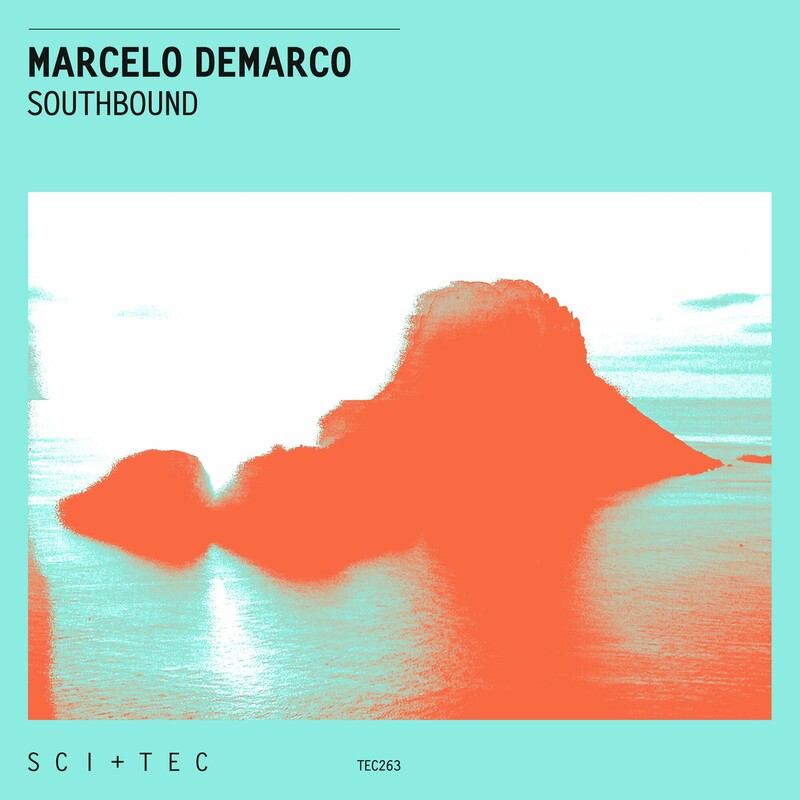 image cover: Marcelo Demarco - Southbound on SCI+TEC