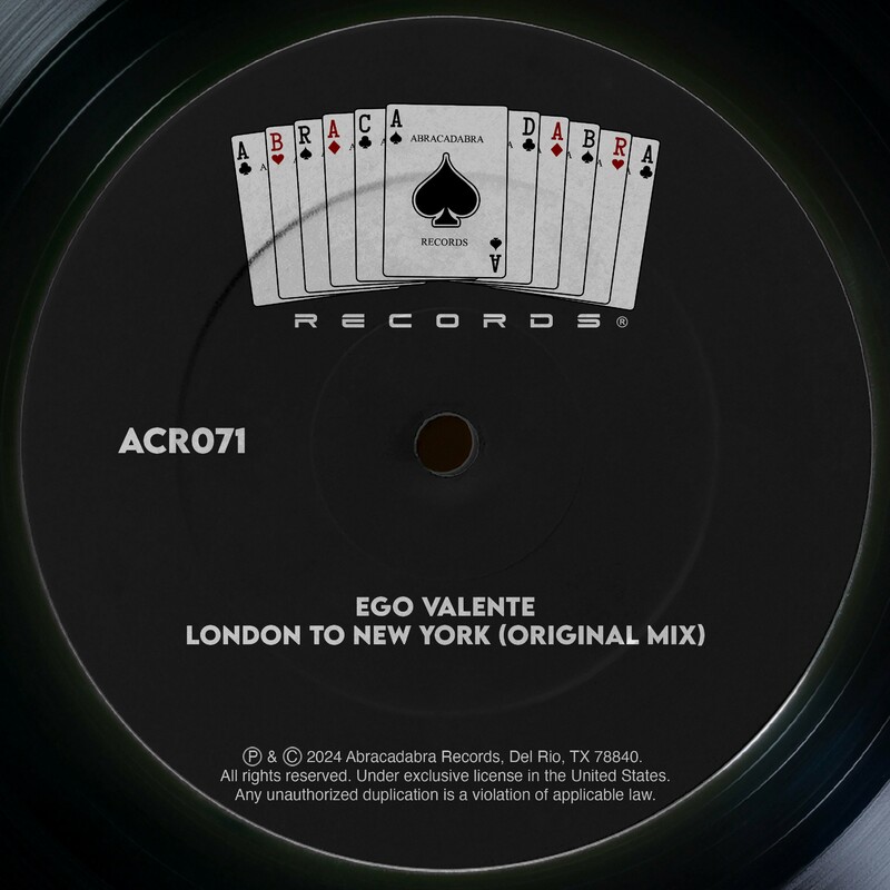 image cover: Ego Valente - London to New York on Abracadabra Records