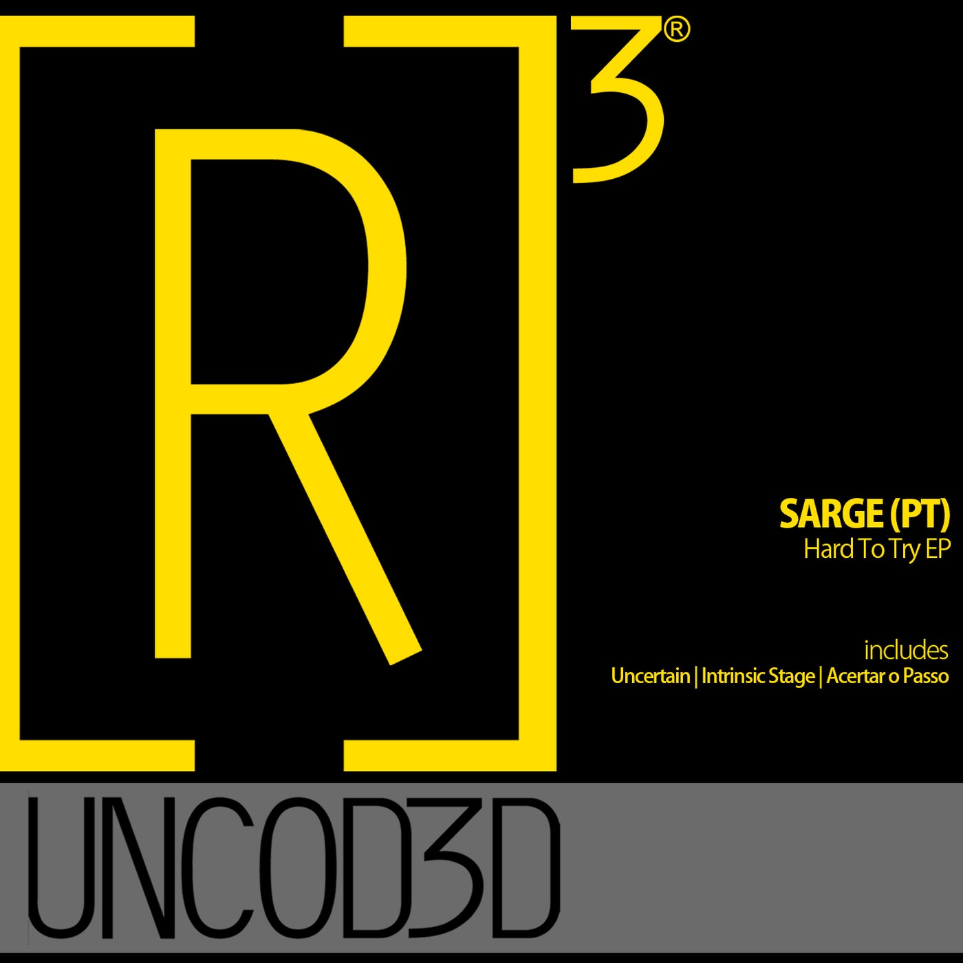 image cover: SARGE (PT) - Hard to try EP on [R]3volution Uncod3d