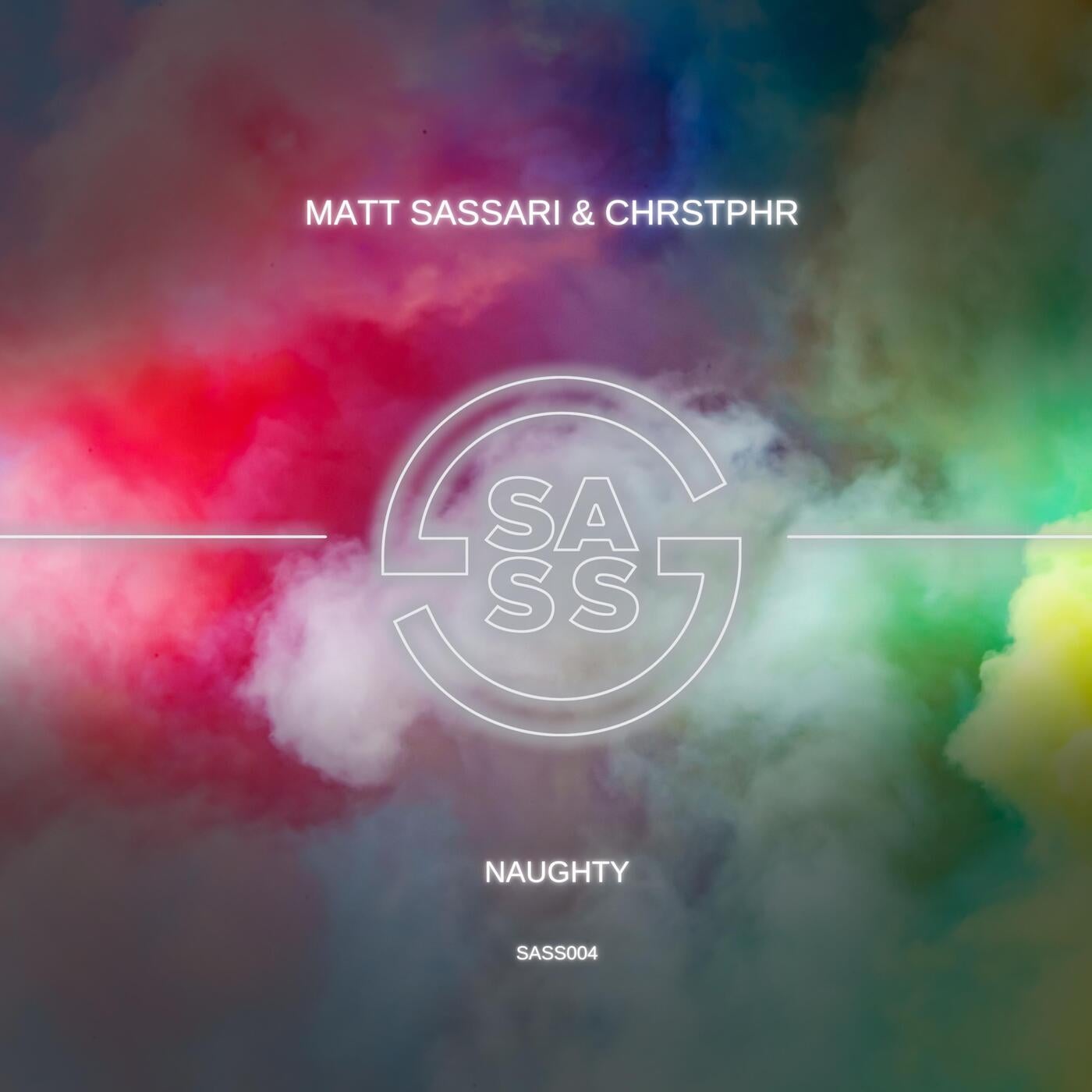 image cover: Matt Sassari, CHRSTPHR - Naughty on SASS