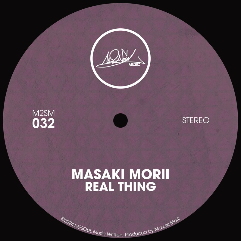 image cover: Masaki Morii - Real Thing on M2SOUL Music