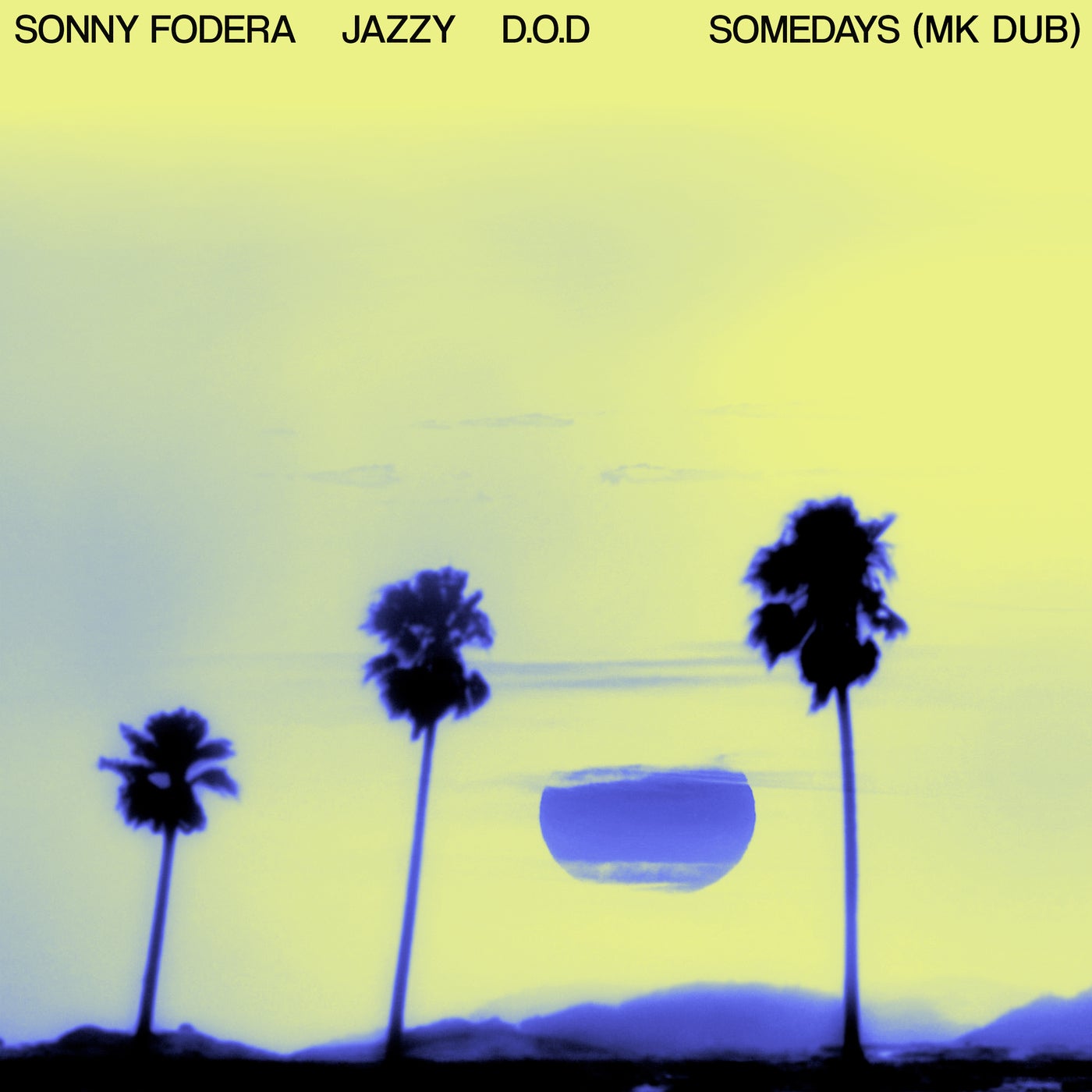 image cover: Jazzy, Sonny Fodera, D.O.D - Somedays (MK Extended Dub) on SOLOTOKO