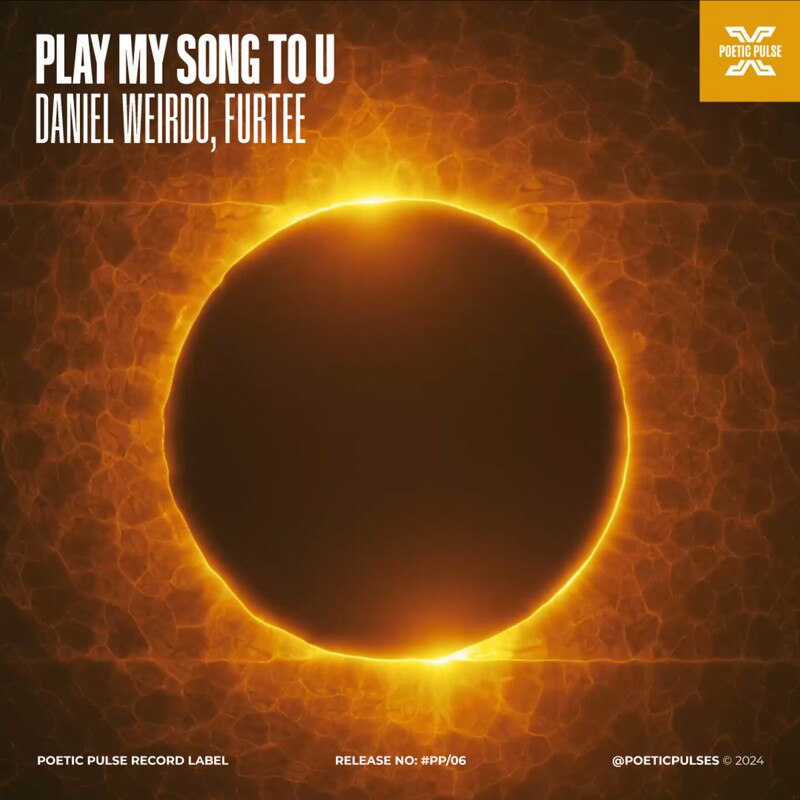 image cover: Daniel Weirdo - Play My Song to U on Poetic Pulse