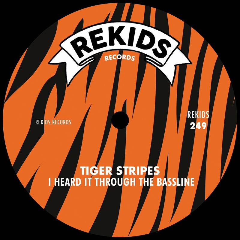 image cover: Tiger Stripes - I Heard It Through The Bassline on Rekids