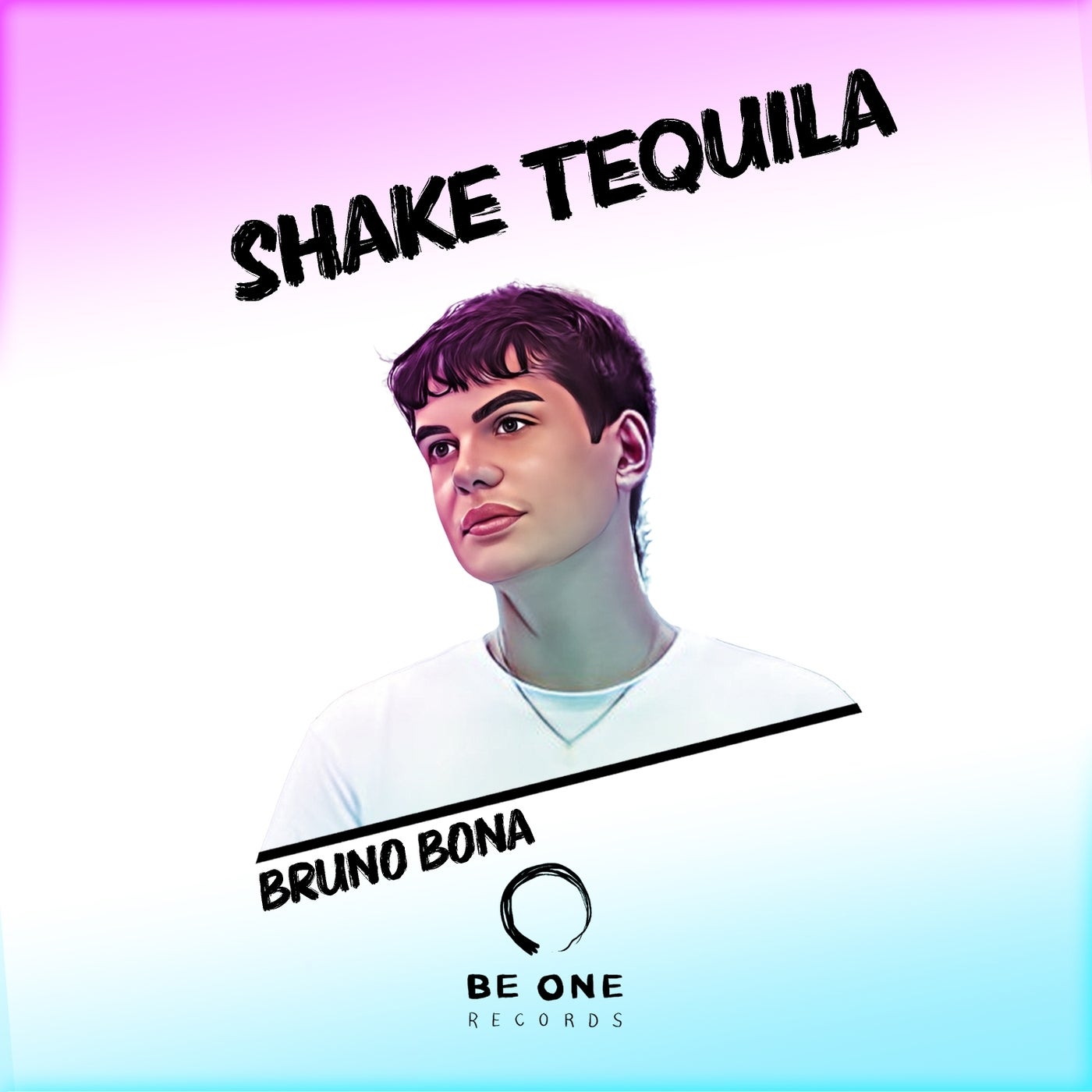 image cover: Bruno Bona - Shake Tequila on Be One Records