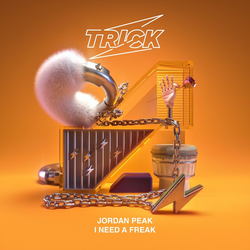 image cover: Jordan Peak - I Need A Freak on Trick