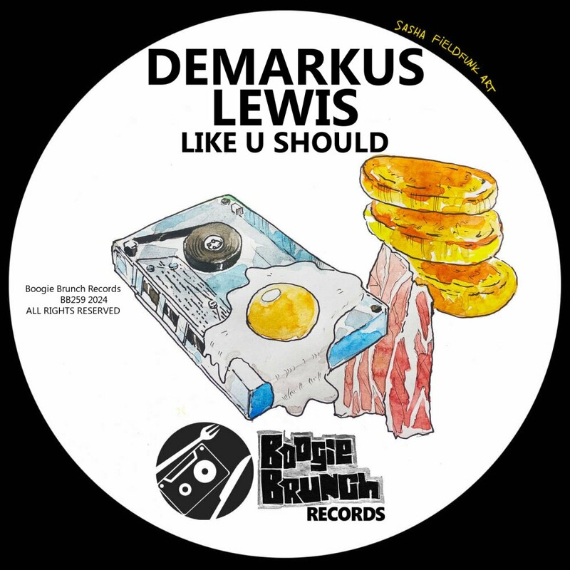 image cover: Demarkus Lewis - Like U Should on Boogie Brunch Records