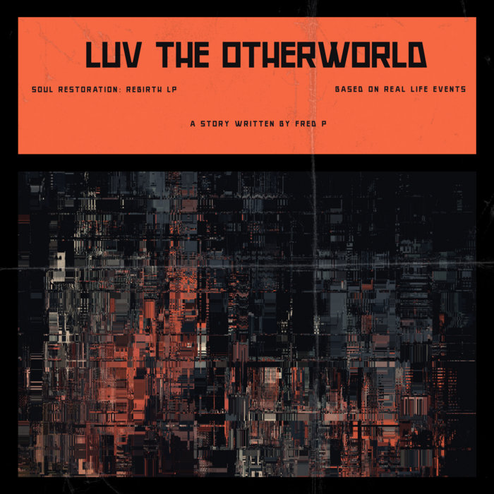 image cover: Fred P - LUV The Otherworld on not on label