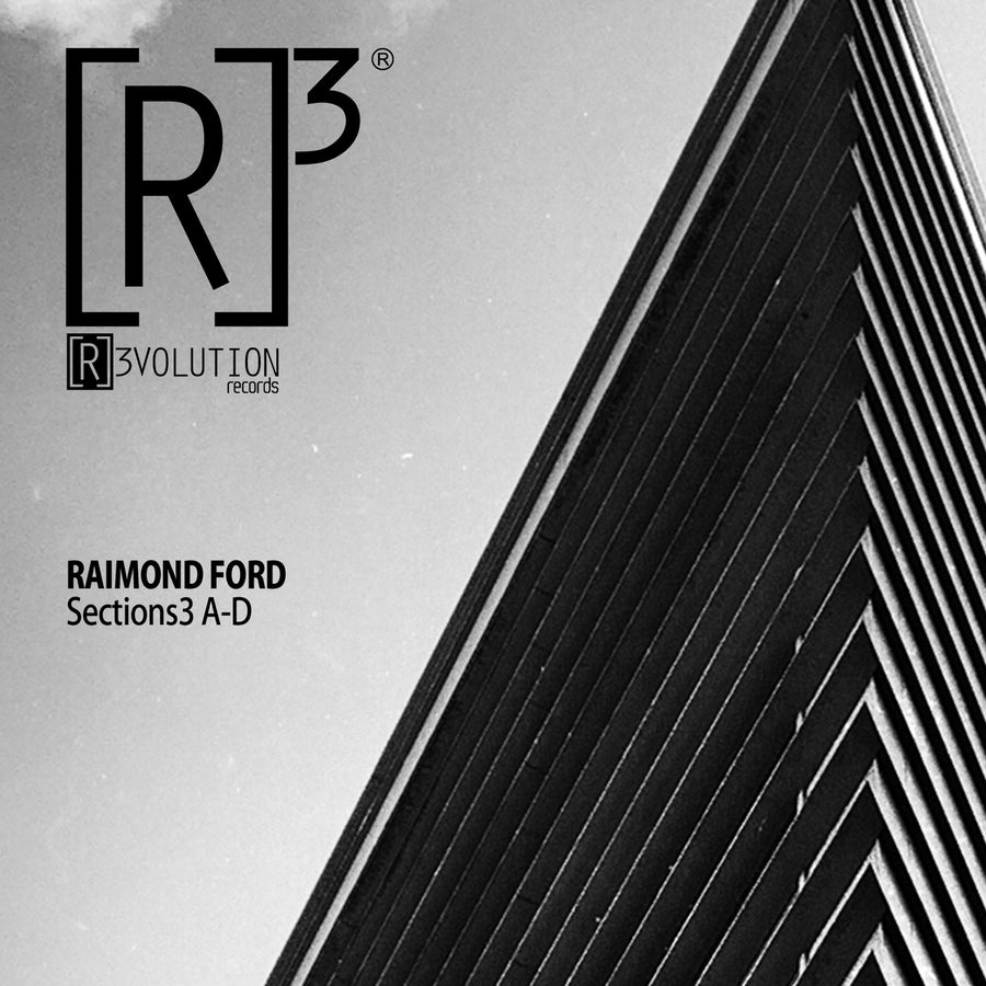 image cover: Raimond Ford - Sections3 A-D on [R]3volution