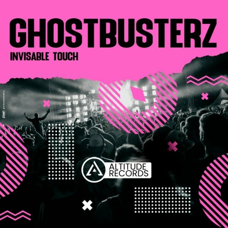 image cover: Ghostbusterz - Invisable Touch on Altitude Records