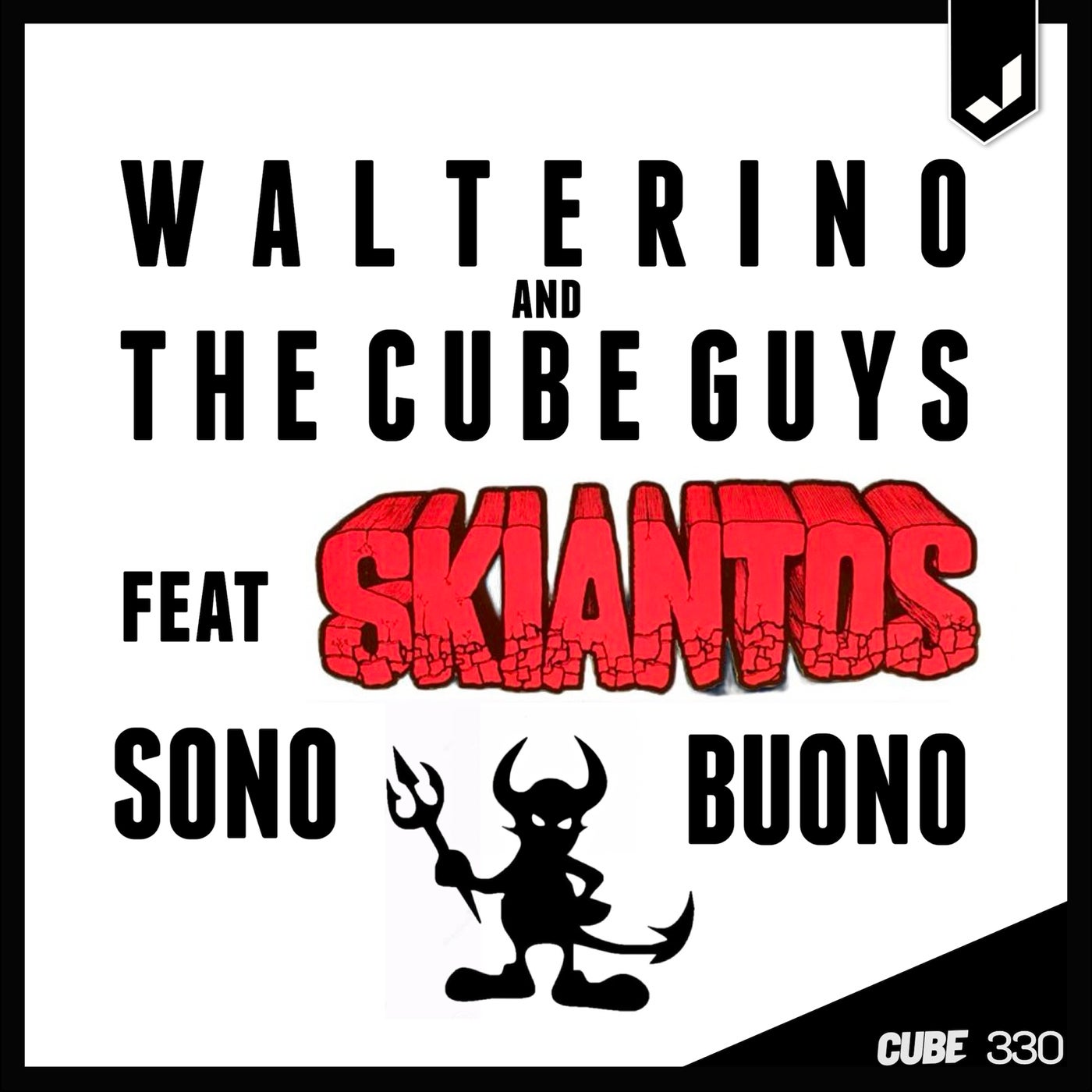 image cover: The Cube Guys, Walterino, Skiantos - Sono Buono on Cube Recordings