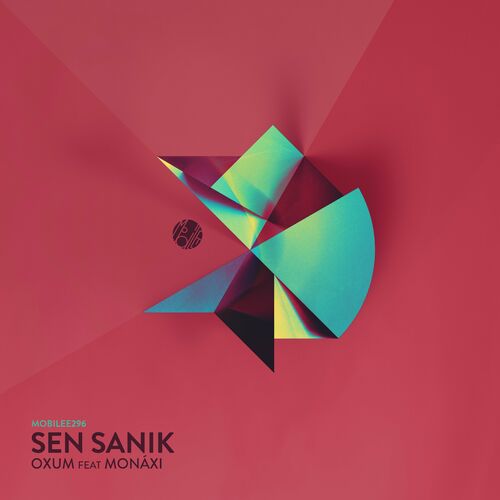 image cover: Sen Sanik - Oxum on Mobilee Records