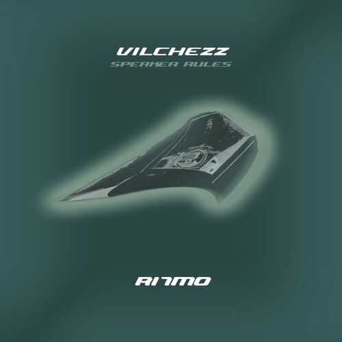 image cover: Vilchezz - Speaker Rules on RI7MO