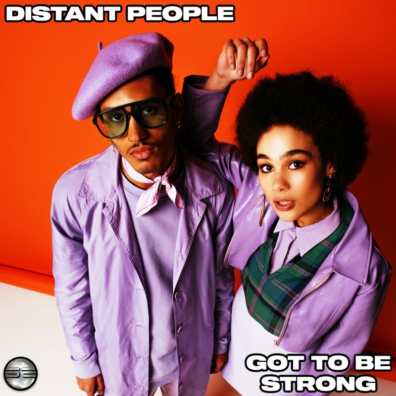 image cover: Distant People - Got To Be Strong on Soulful Evolution