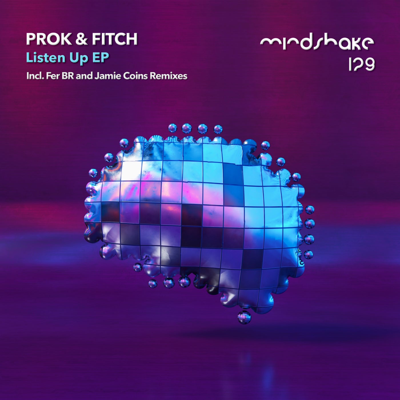 image cover: Prok & Fitch - Listen Up on Mindshake Records