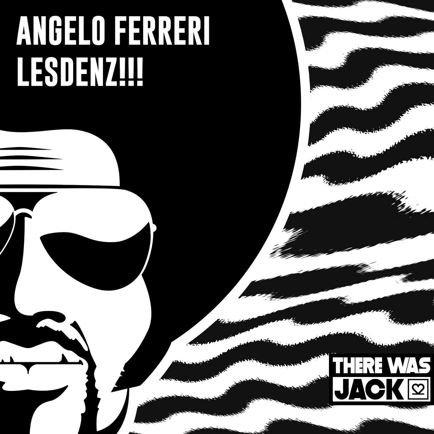 image cover: Angelo Ferreri - Lesdenz!!! (Extended Mix) on There Was Jack