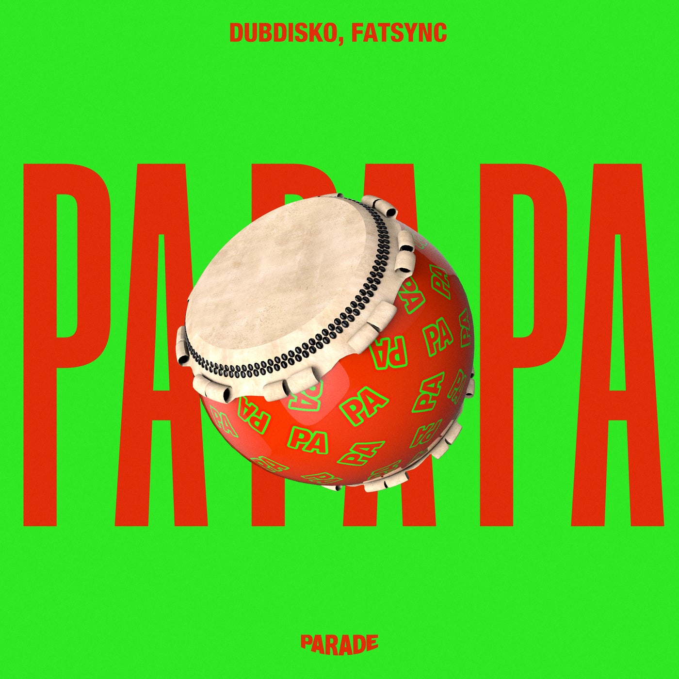 image cover: Dubdisko, FatSync - Pa Pa Pa on PARADE Rec