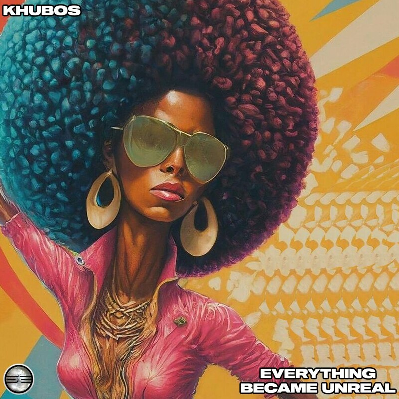 Release Cover: Everything Became Unreal Download Free on Electrobuzz