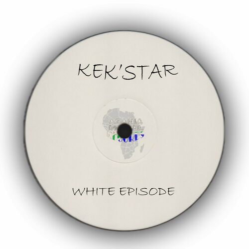 image cover: Kek'star - White Episode on Azania Digital Records