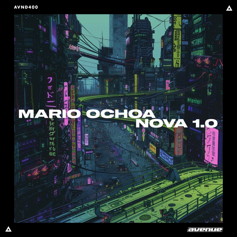 image cover: Mario Ochoa - NOVA 1.0 on Avenue Recordings