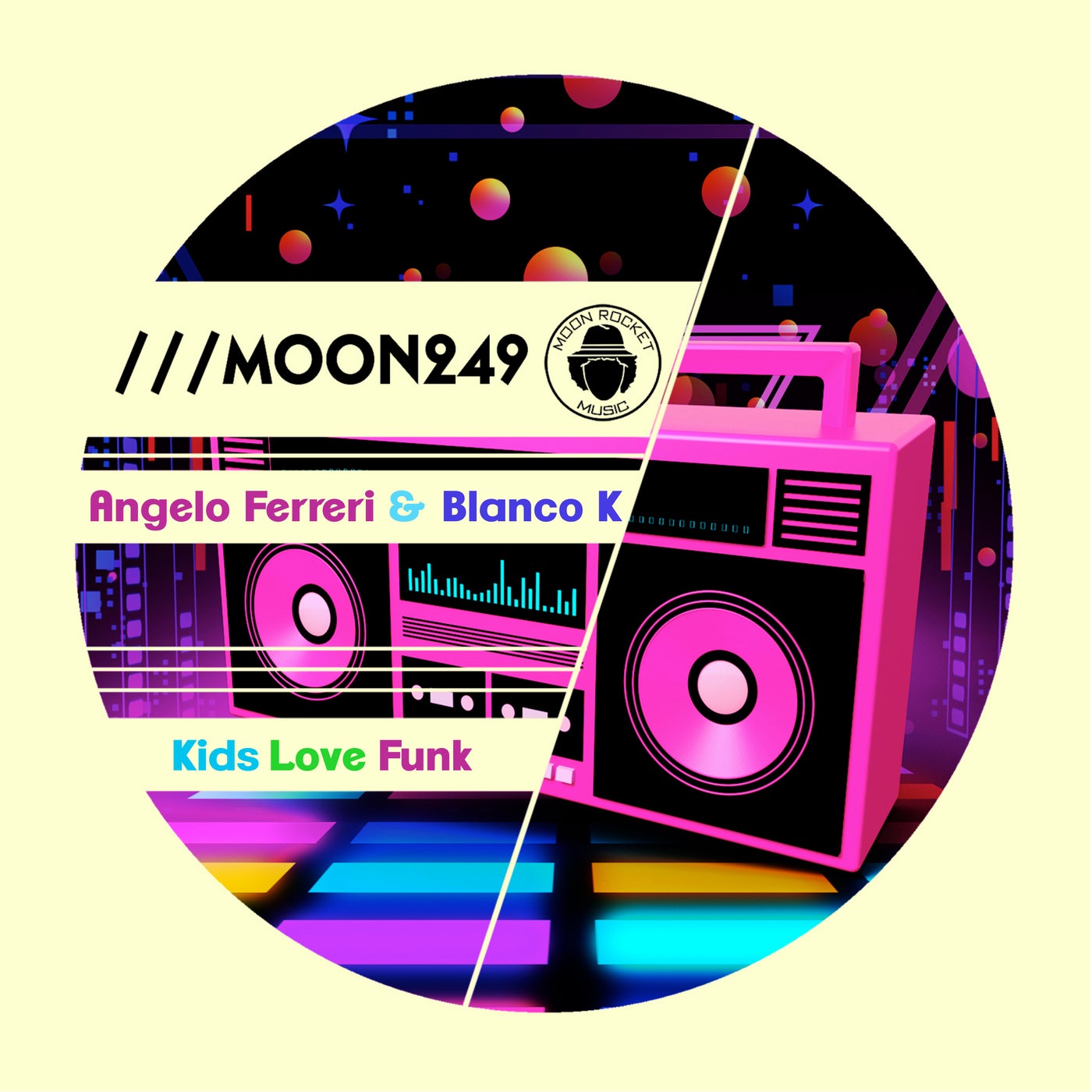 image cover: Angelo Ferreri, Blanco K - Kids Love Funk on Moon Rocket Music