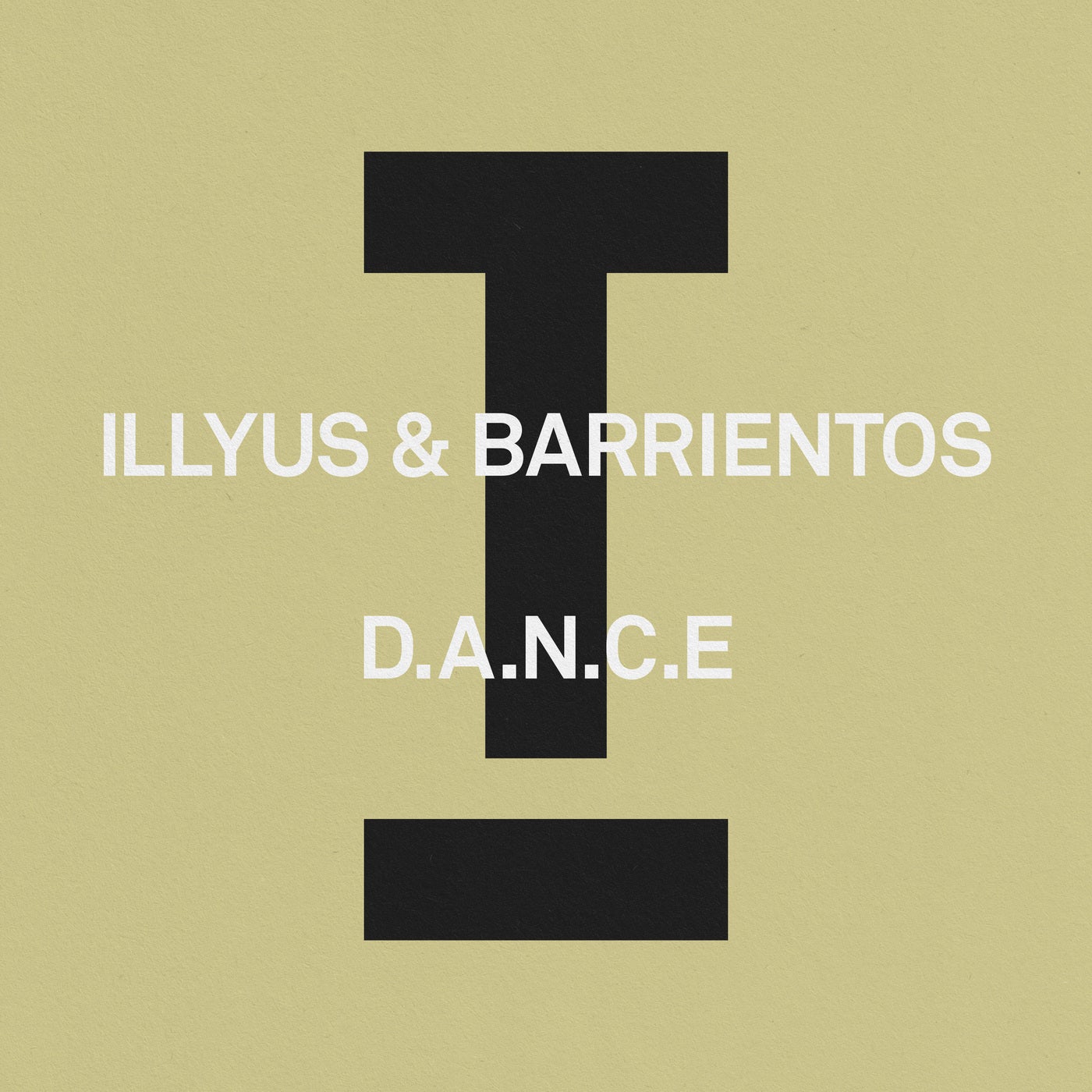 image cover: Illyus & Barrientos - D.A.N.C.E on Toolroom