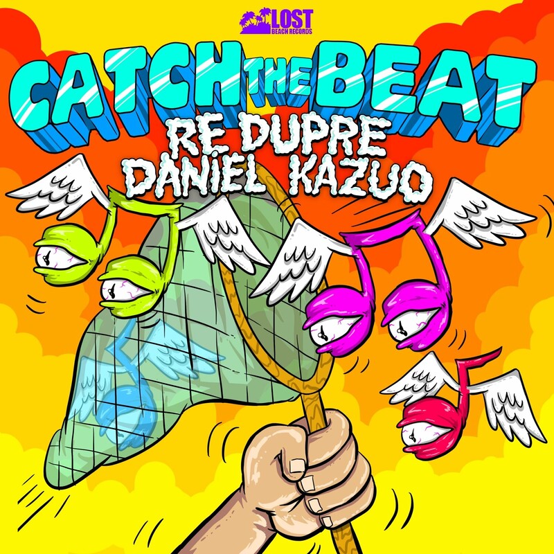 image cover: Re Dupre - Catch the Beat on Lost Beach Records