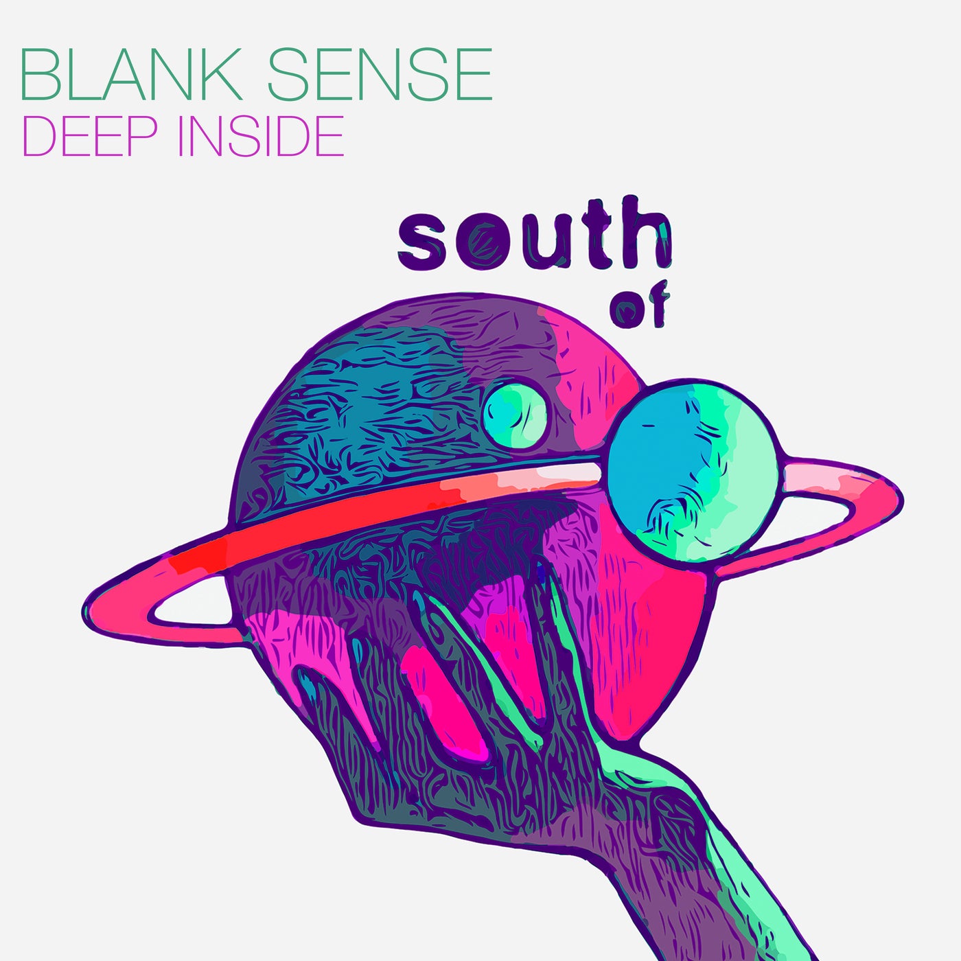 image cover: Blank Sense - Deep Inside on South Of Saturn