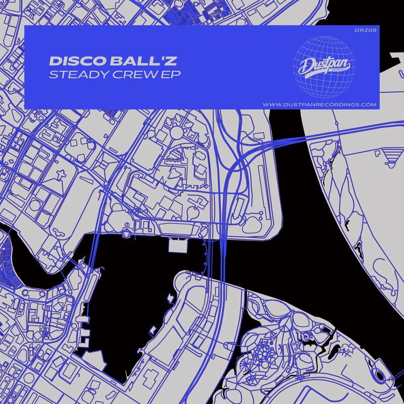 image cover: Disco Ball'z - Steady Crew EP on Dustpan Recordings