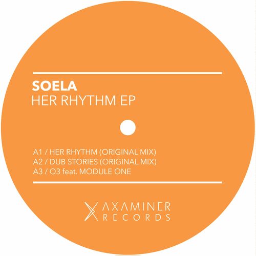 image cover: Soela - Her Rhythm EP on Axaminer Records