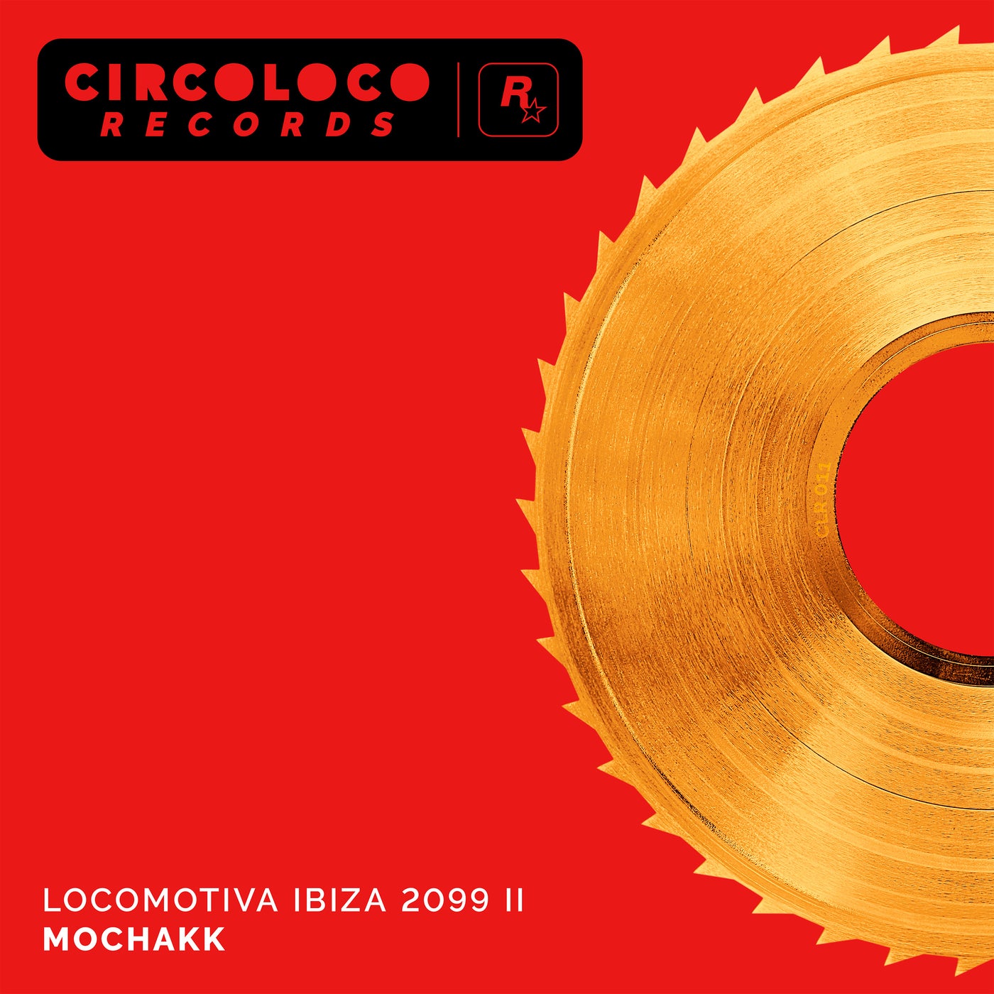 image cover: Mochakk - Locomotiva Ibiza 2099 II on CircoLoco Records