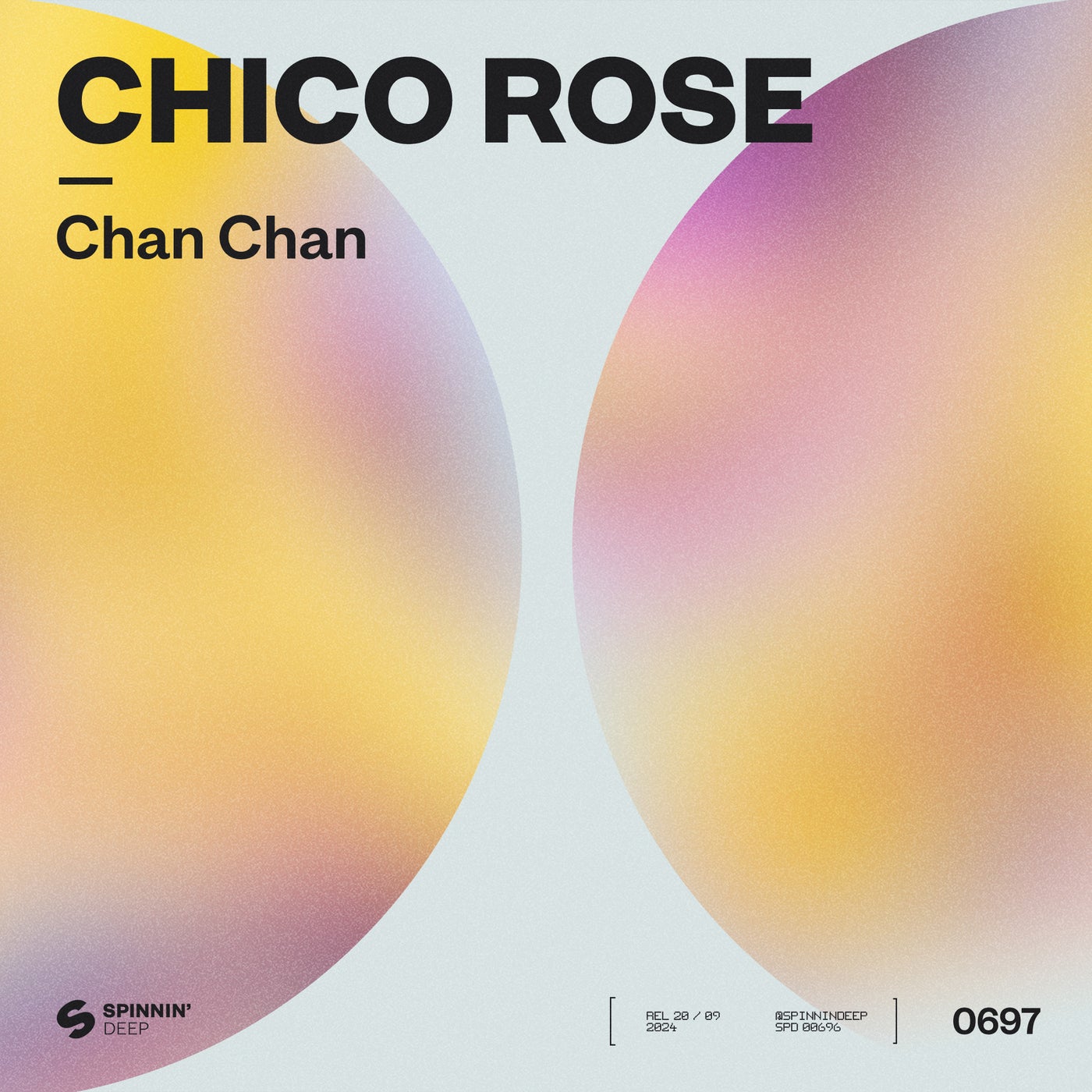 image cover: Chico Rose - Chan Chan (Extended Mix) on Spinnin Deep