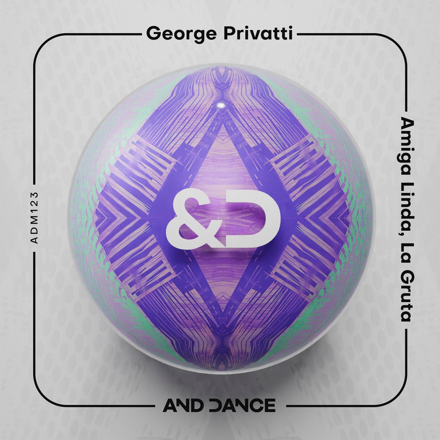 image cover: George Privatti - Amiga Linda - La Gruta on And Dance