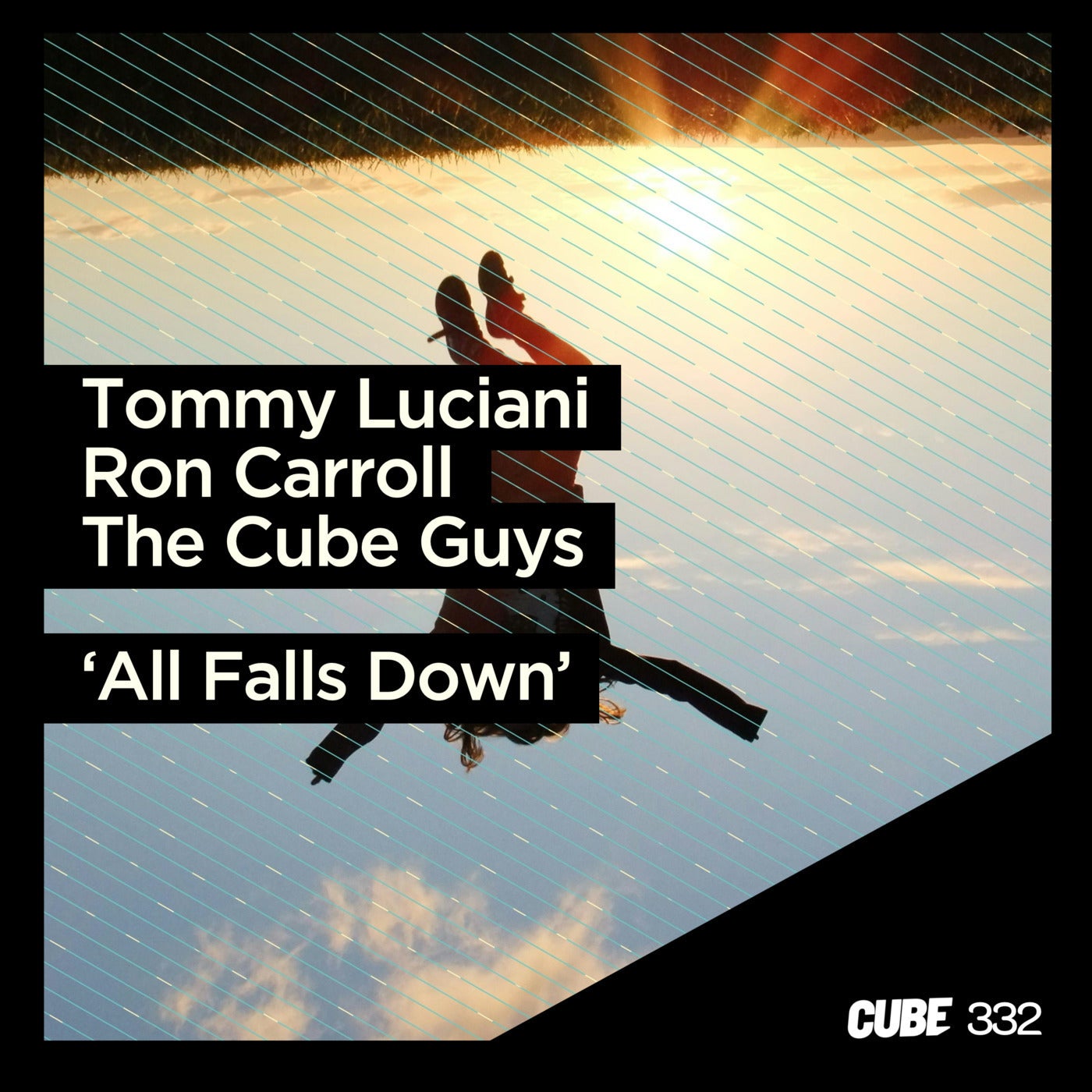 image cover: Ron Carroll, The Cube Guys, TOMMY LUCIANI - All Falls Down on Cube Recordings