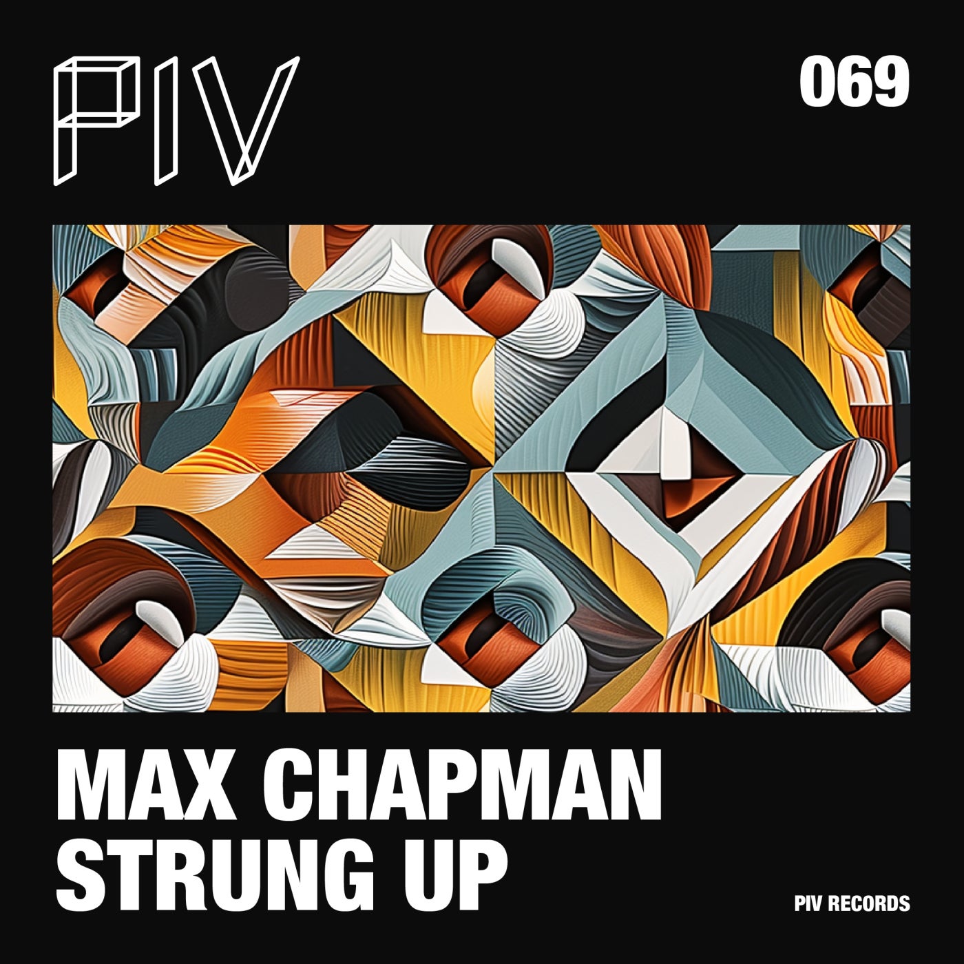 image cover: Max Chapman - Strung Up on PIV