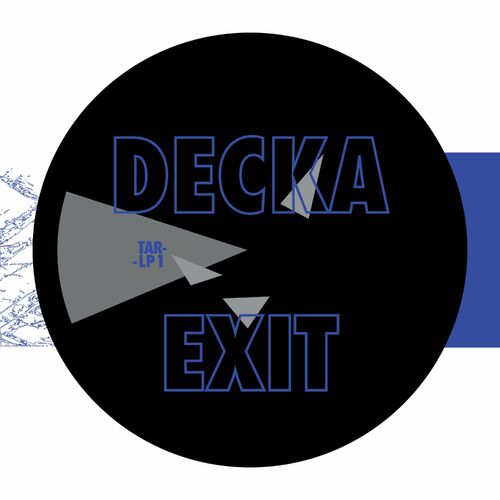 image cover: Decka - Exit on TH Tar Hallow