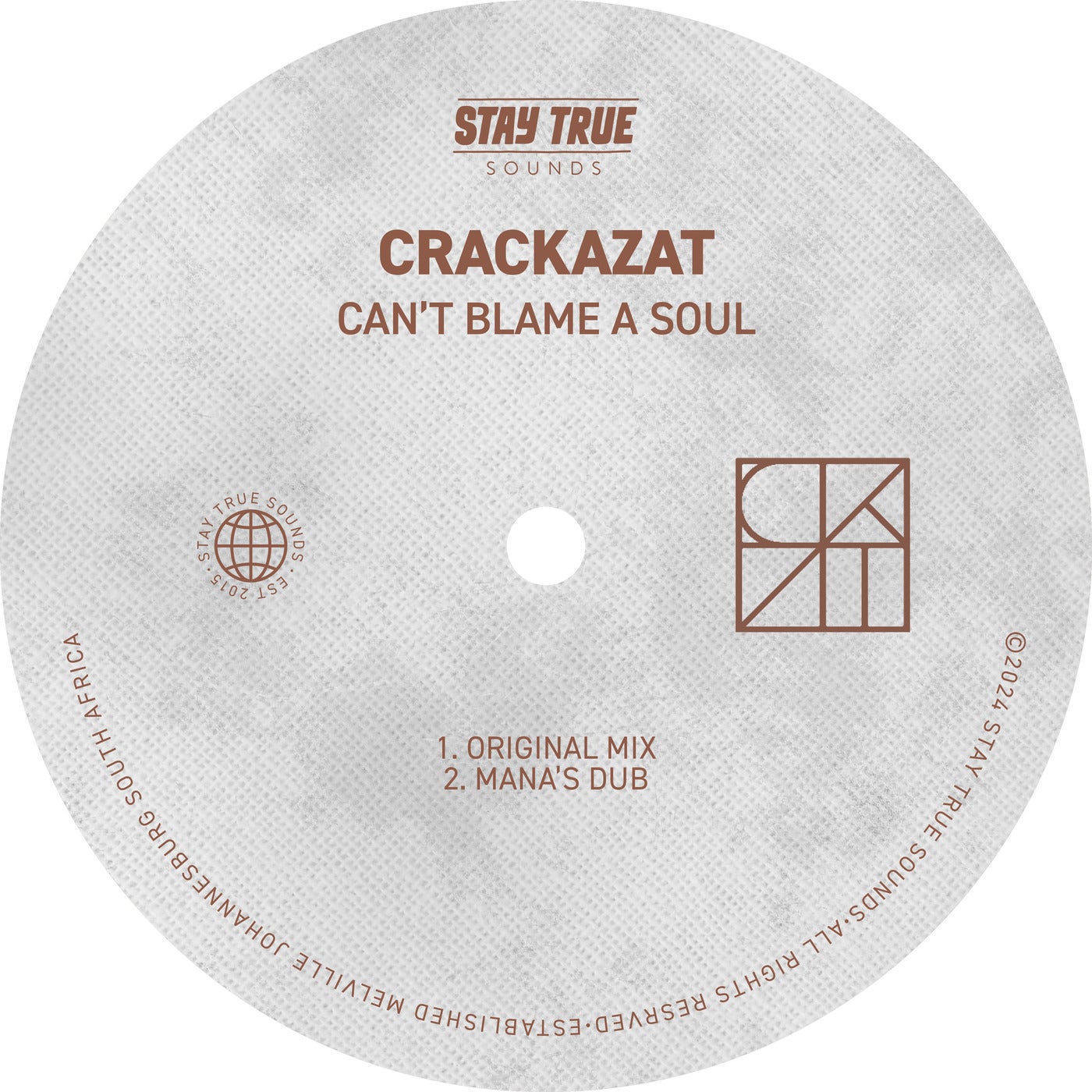 image cover: Crackazat - Cant Blame A Soul on Stay True Sounds