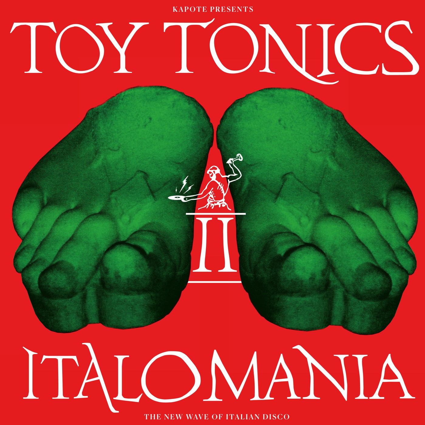 image cover: VA - Kapote presents Italomania Vol. 2 on Toy Tonics